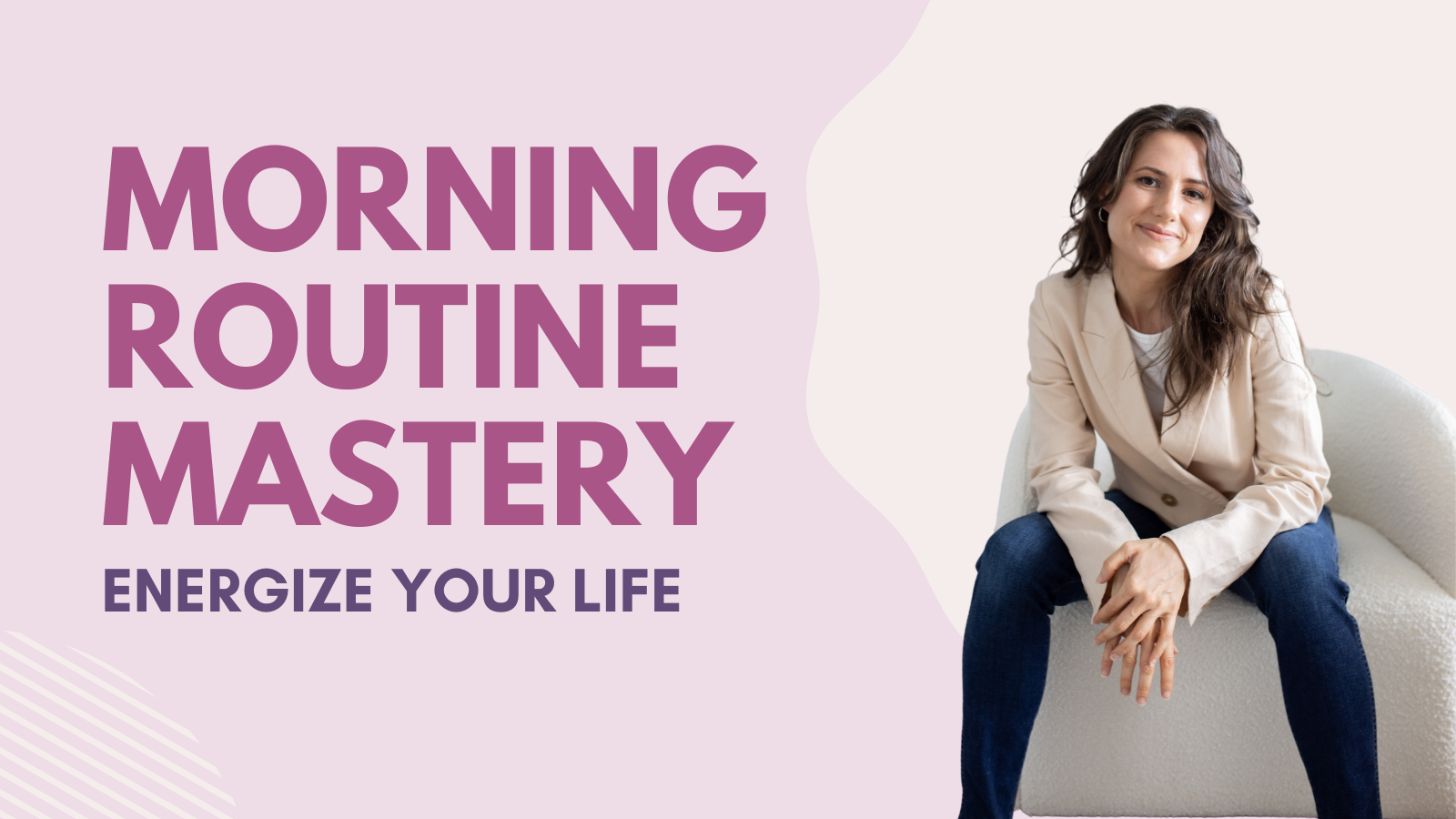 Morning Routine Mastery: Energize Your Life